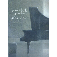 Peaceful Piano Playlist