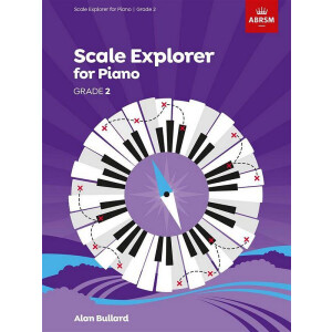 Piano Scale Explorer 2021-2022 Grade 2