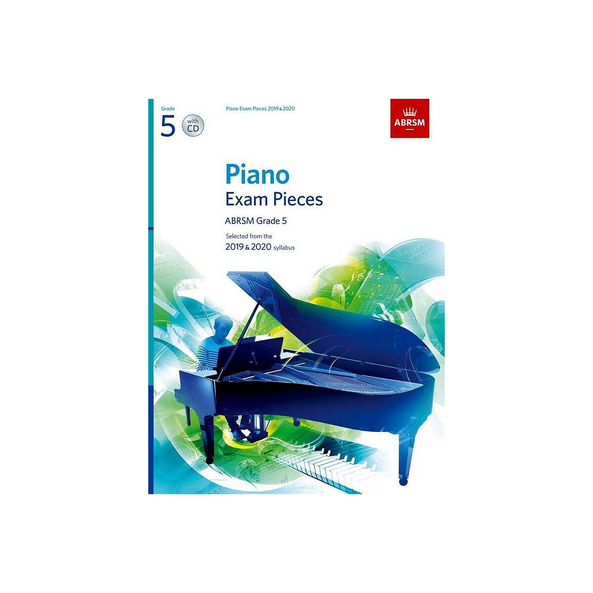 Selected Piano Exam Pieces 2019-2020 Grade 5 (+CD)