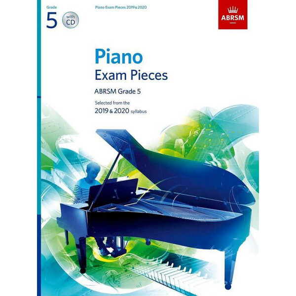 Selected Piano Exam Pieces 2019-2020 Grade 5 (+CD)