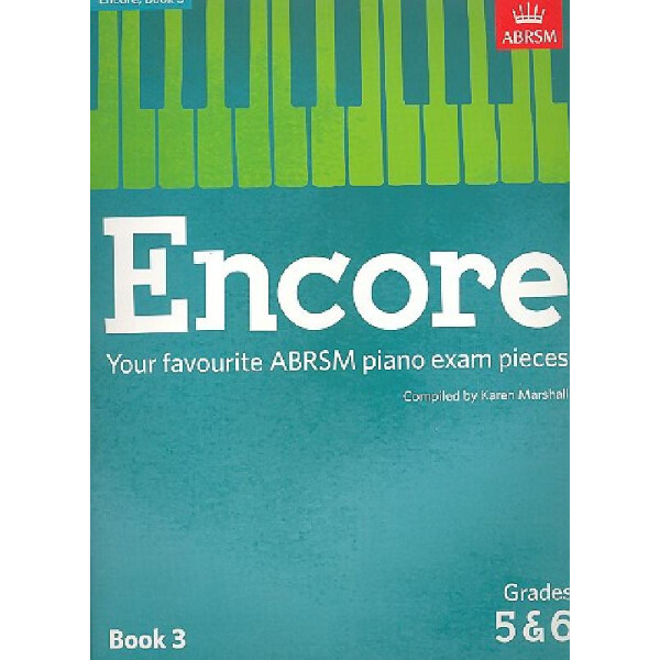 Encore - favourite Piano Exam Pieces Grade 5 - 6