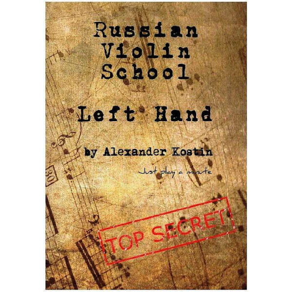 Russian Violin School - Left Hand
