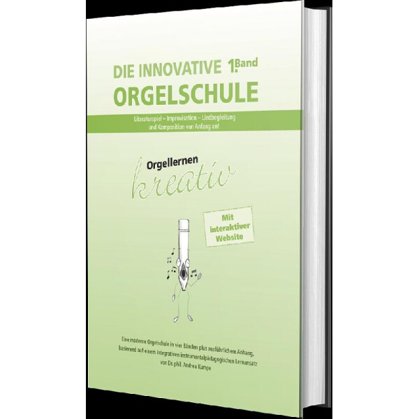 Die innovative Orgelschule Band 1