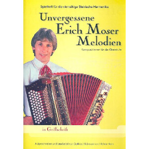 Unvergessene Erich Moser-Melodien