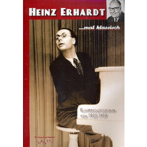 Heinz Erhardt Mal klassisch 20 Klavierkompositionen