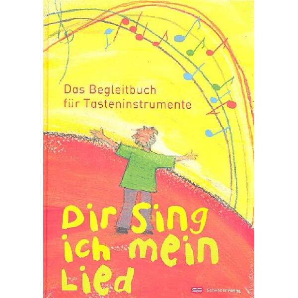 Dir sing ich mein Lied Begleitbuch für