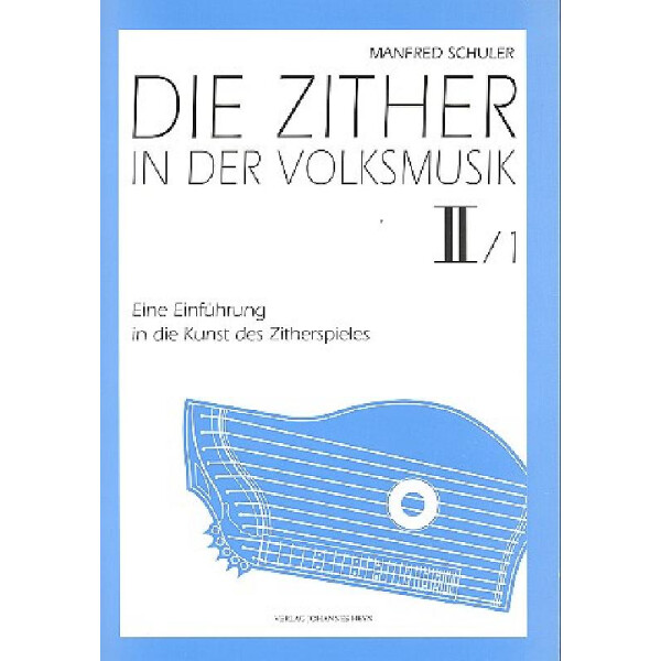 Die Zither in der Volksmusik Band 2,1