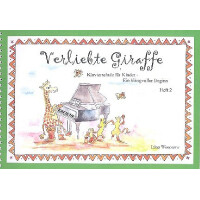 Verliebte Giraffe Band 2 (+CD) Klavierschule für Kinder