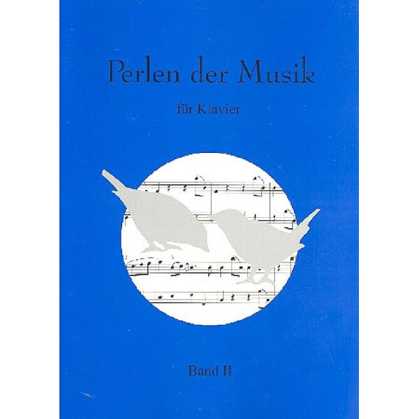 Perlen der Musik Band 2