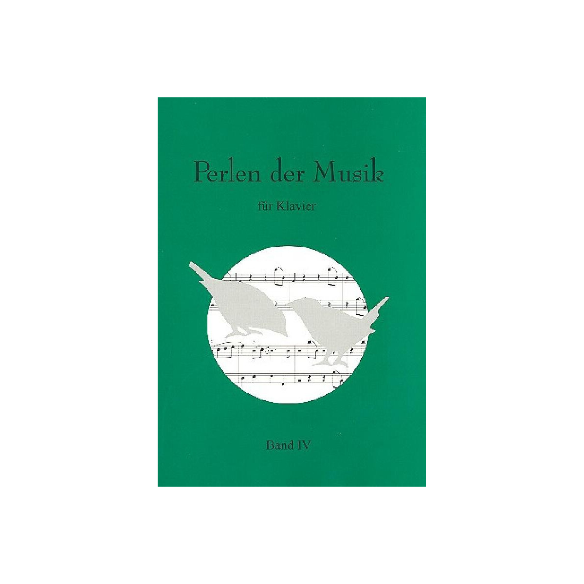 Perlen der Musik Band 4