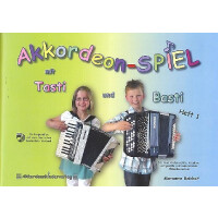 Akkordeonspiel mit Tasti und Basti Band 1