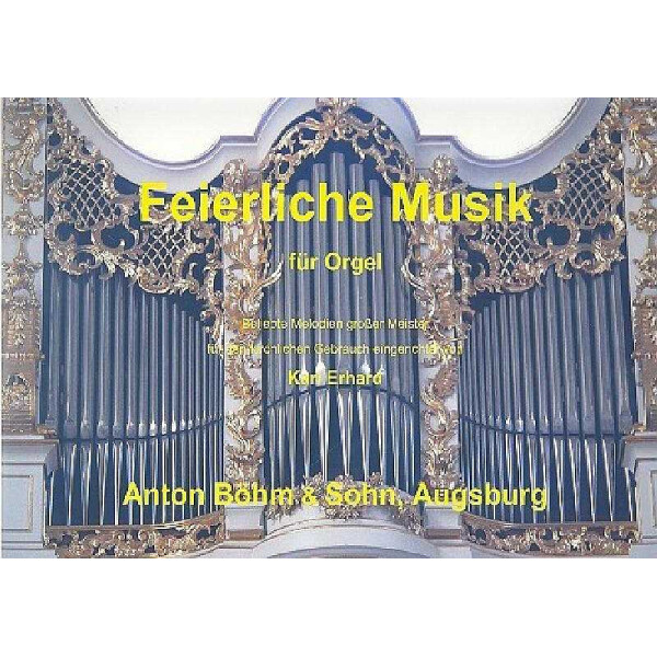 Feierliche Musik für Orgel