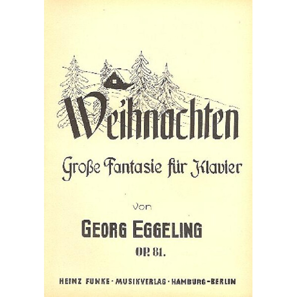 Weihnachten op.81 Große Fantasie