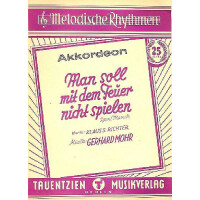 Man soll mit dem Feuer nicht spielen