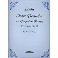8 short preludes on gregorian themes op.45