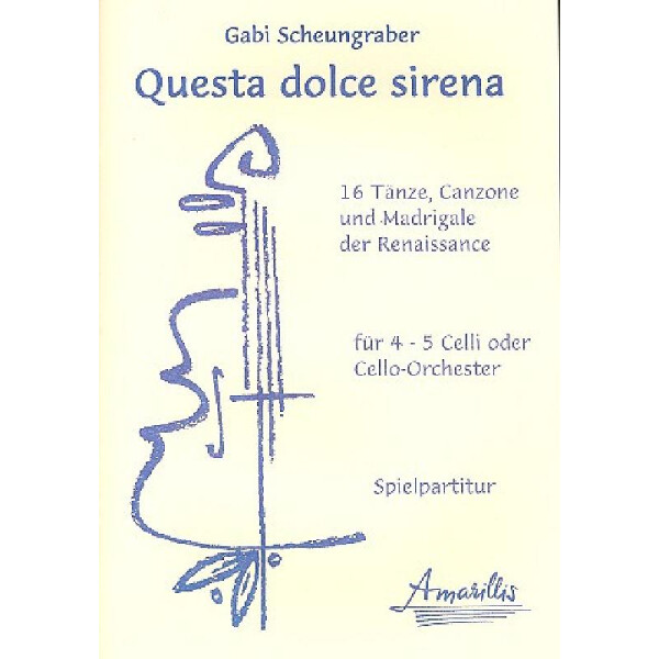 Questa dolce sirena für 4-5 Violoncelli