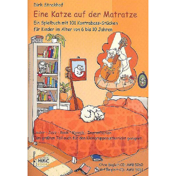 Eine Katze auf der Matratze (+CD )