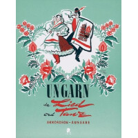 Ungarn in Lied und Tanz