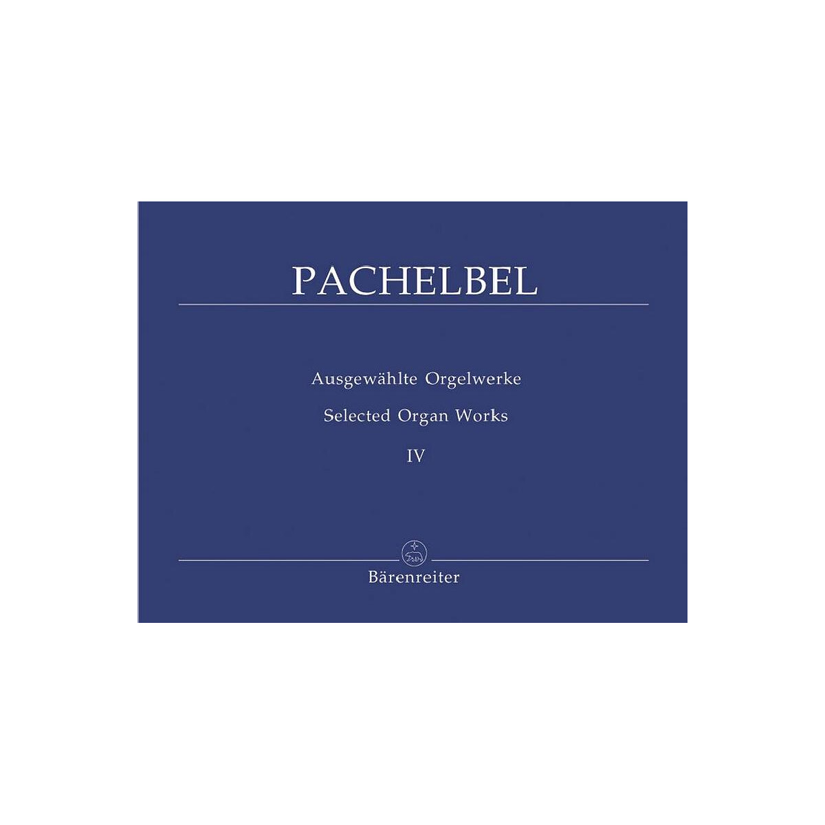 Ausgewählte Orgelwerke Band 4
