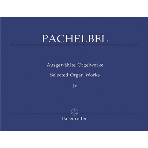 Ausgewählte Orgelwerke Band 4