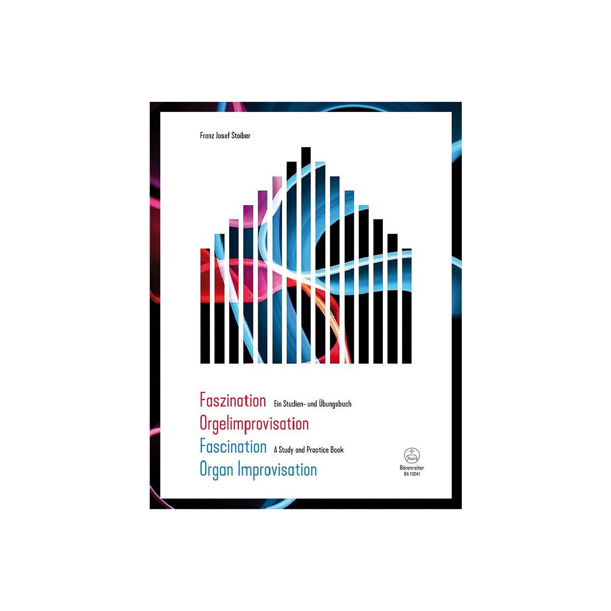 Faszination Orgelimprovisation - ein Studien- und Übung