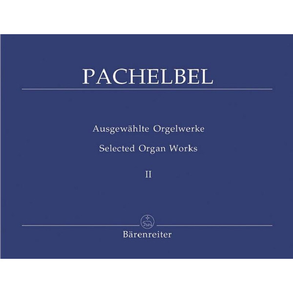 Ausgewählte Orgelwerke Band 2