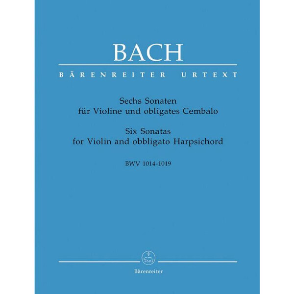 6 Sonaten BWV1014-1019