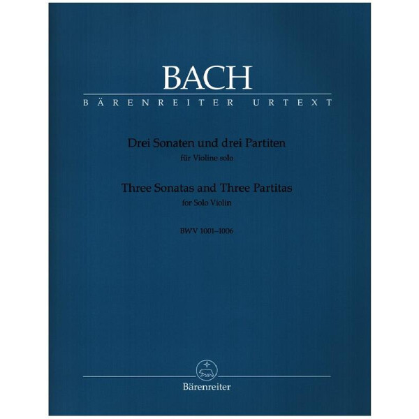 3 Sonaten und 3 Partiten BWV1001-1006