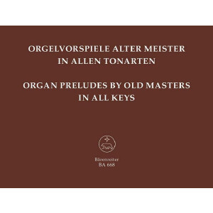 Orgelvorspiele alter Meister in