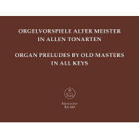 Orgelvorspiele alter Meister in