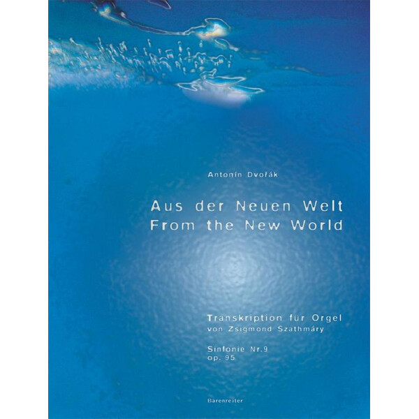 Aus der Neuen Welt für Orgel