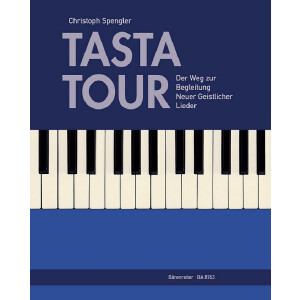 Tasta Tour (+CD) - Der Weg zur Begleitung neuer...