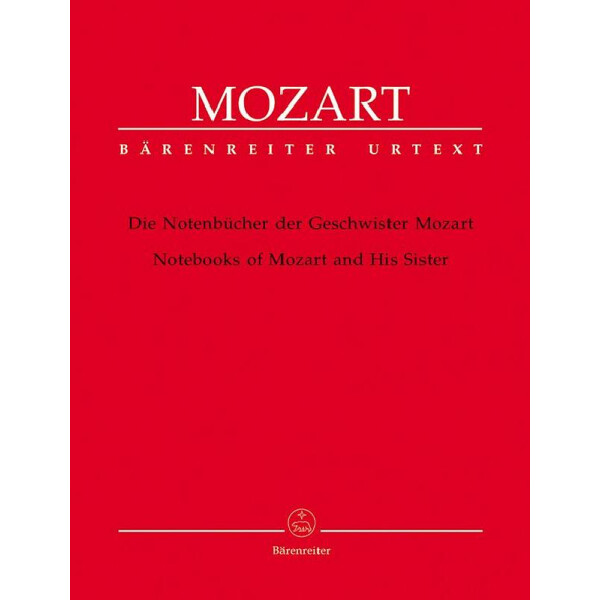 Die Notenbücher der Geschwister Mozart