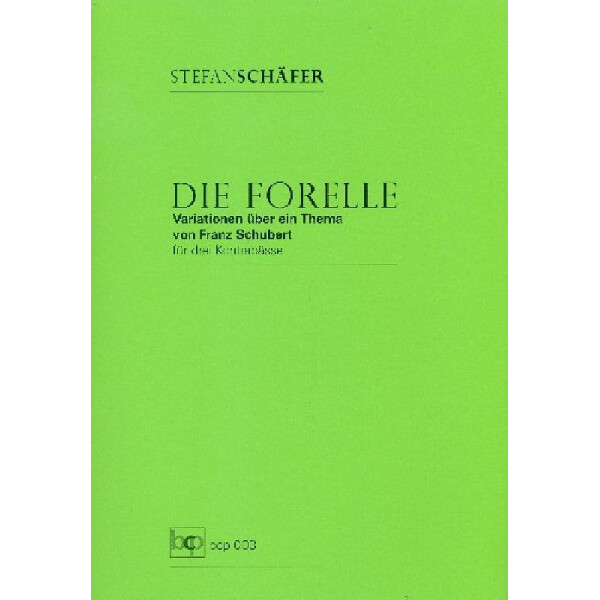 Die Forelle - Variationen über ein Thema von Franz Schubert