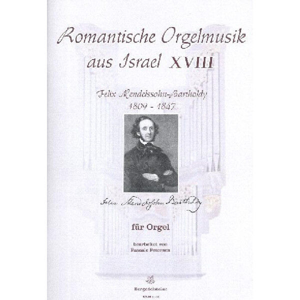 Romantische Orgelmusik aus Israel Band 18