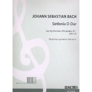 Sinfonia D-Dur aus der Kantate BWV29