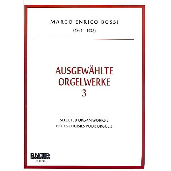 Ausgewählte Orgelwerke Band 3