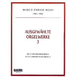 Ausgew&auml;hlte Orgelwerke Band 3