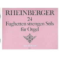 24 Fughetten strengen Stils