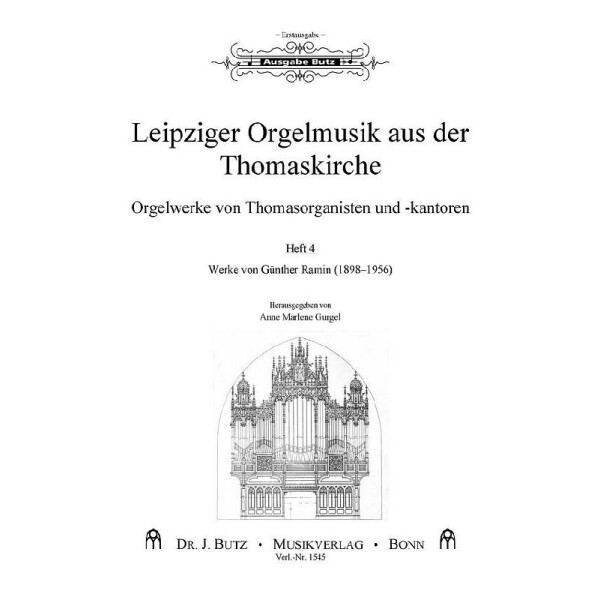 Leipziger Orgelmusik aus der Thomaskirche Band 4