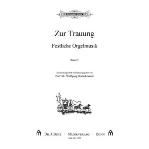 Festliche Orgelmusik zur Trauung Band 1
