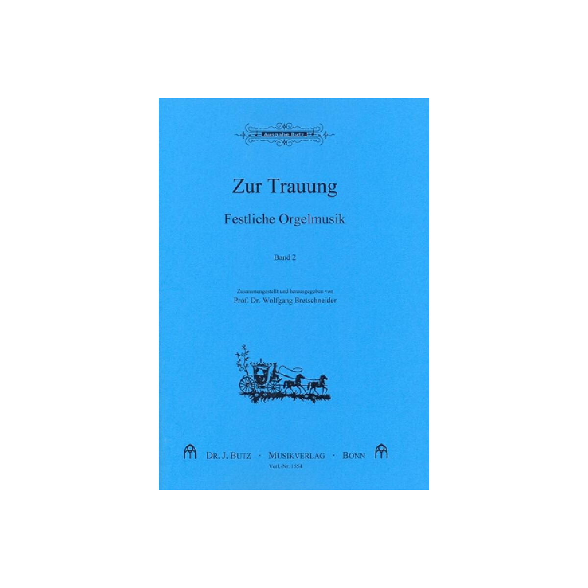 Festliche Orgelmusik zur Trauung Band 2