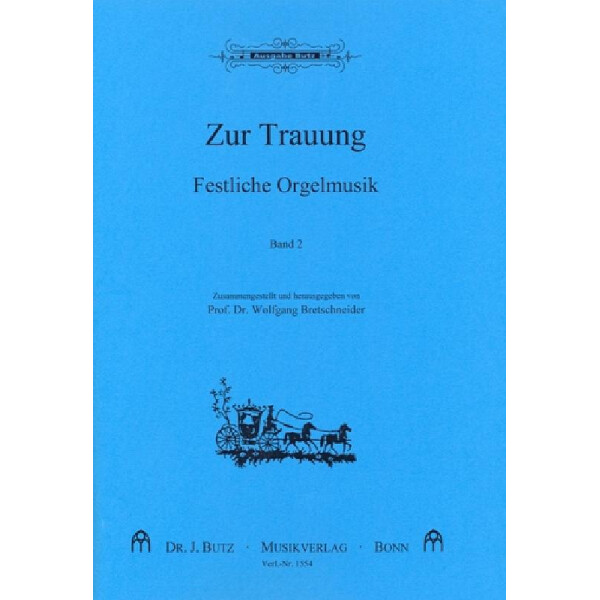 Festliche Orgelmusik zur Trauung Band 2