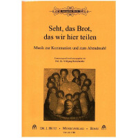 Seht das Brot das wir hier teilen