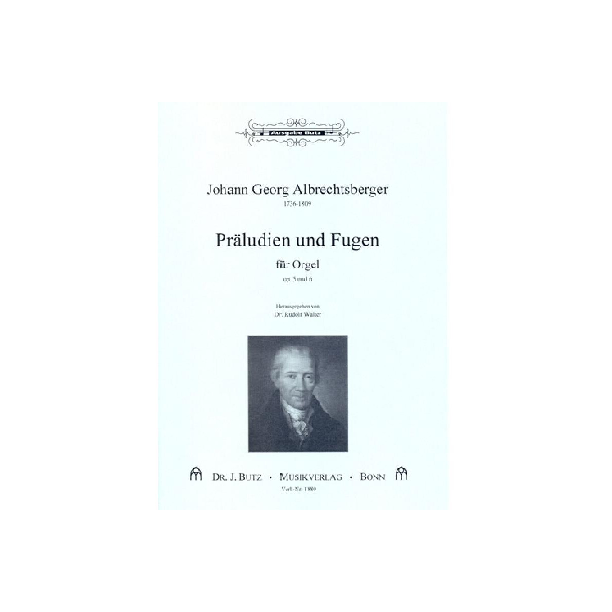 Pr&auml;ludien und Fugen op.5 und op.6