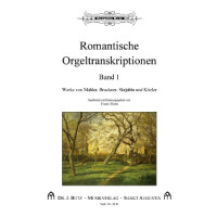 Romantische Orgelstranskriptionen Band 1