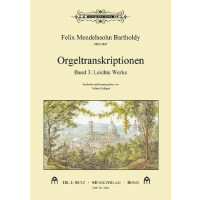 Orgeltranskriptionen Band 3 Leichte Werke