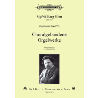 Orgelwerke Band 7 Choralgebundene Werke