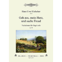 Variationen über Geh aus mein Herz und suche Freud op.48