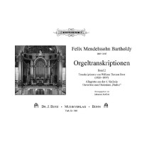 Orgeltranskriptionen des 19. und 20. Jahrhunderts